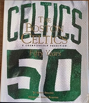 Seller image for The Boston Celtics A Championship Tradition for sale by The Book House, Inc.  - St. Louis
