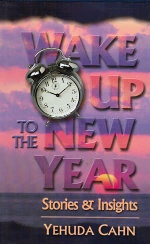 Seller image for Wake Up to the New Year: Stories and Insights for sale by Bookshop Baltimore