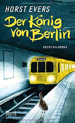 Bild des Verkufers fr Der Knig von Berlin : Kriminalroman. zum Verkauf von Antiquariat Buchhandel Daniel Viertel