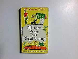 Seller image for lterer Herr sucht Begleitung : Eine beinahe moralische Reise. for sale by Antiquariat Buchhandel Daniel Viertel