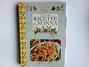 Bild des Verkufers fr Il libro delle ricette della nonna ( zum Verkauf von Antiquariat Buchhandel Daniel Viertel