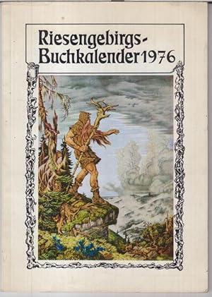 Bild des Verkufers fr Riesengebirgs-Buchkalender 1976, 21. Jahrgang. - Aus dem Inhalt: August Kurt Lassmann - Zu Anton Gnthers 100. Geburtstag / Heinrich Feiks: Kochlitz im Riesengebirge / Anton Hantschel: Josef Haydn und Hohenelbe. zum Verkauf von Antiquariat Carl Wegner