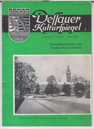 Immagine del venditore per Dessauer Kulturspiegel Januar 1956. - 3. Jahrgang, Nummer 1. - Aus dem Inhalt: Richard Scholz - Unser Prsident ( Wilhelm Pieck ) wird 80 Jahre / Julie Harksen: Die Handzeichungen der Vordrerzeit in der Dessauer Gemldegalerie / Wirth: Wilhelm Mller und Dessau / Dramaturg Schmidt: Unsere Portrts - Vilma Fichtmller, Harry Pietzsch / derselbe: 1956 - Mozartjahr. venduto da Antiquariat Carl Wegner