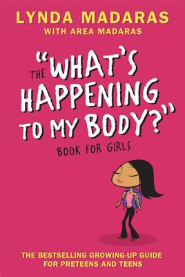Seller image for The What's Happening to My Body Book for Girls (Paperback or Softback) for sale by BargainBookStores