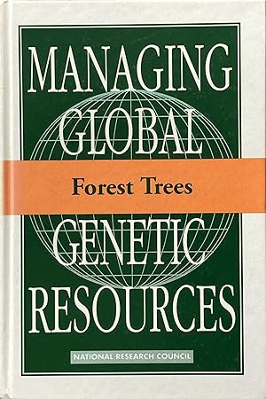 Imagen del vendedor de Managing global genetic resources: forest trees a la venta por Acanthophyllum Books