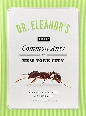 Dr. Eleanor's book of common ants of New York City