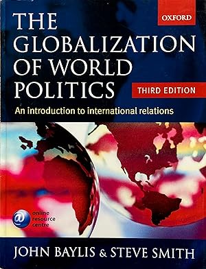 Seller image for The globalization of world politics for sale by Acanthophyllum Books