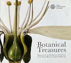 Seller image for Botanical treasures: objects from the herbarium and library of the Royal Botanic Garden Edinburgh for sale by Acanthophyllum Books