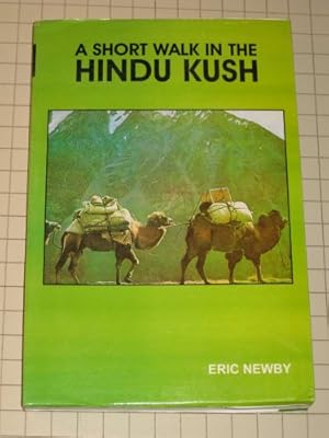 Image du vendeur pour A short walk in the Hindu Kush mis en vente par WeBuyBooks