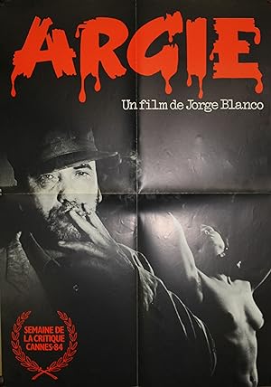 "ARGIE" Réalisé par Jorge BLANCO en 1984 avec Jorge BLANCO, Christine PLISSON, Christine VON SCHR...