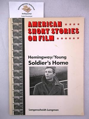 Bild des Verkufers fr Hemingway/Young: Soldier's Home. American Short Stories on Film. zum Verkauf von Chiemgauer Internet Antiquariat GbR