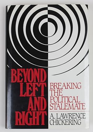 Bild des Verkufers fr Beyond Left and Right: Breaking the Political Stalemate zum Verkauf von Buchkanzlei