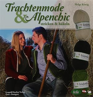 Imagen del vendedor de Trachtenmode & Alpenchic stricken und hkeln. a la venta por Antiquariat Held