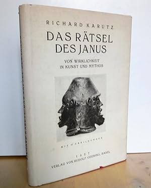 Das Rätsel des Janus. Von Wirklichkeit in Kunst und Mythos / Mit 41 ABBILDUNGEN. (Schriften zur V...