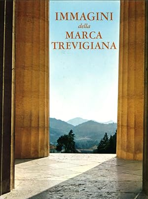 Immagini della Marca Trevigiana. (Sprache: Italienisch).
