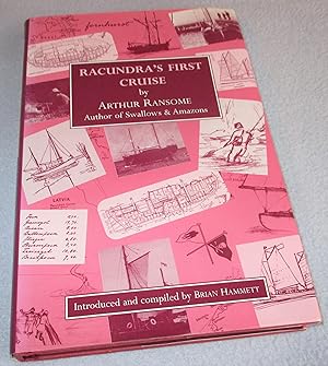 Seller image for Racundra's First Cruise (Signed by Brian Hammett, compiler and writer of the introduction) for sale by Bramble Books