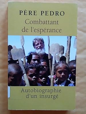 Seller image for Pre Pedro - Combattant de l'esprance - Autobiographie d'un insurg for sale by Livresse