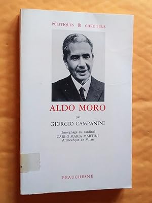 Seller image for Aldo Moro Tmoignage du Cardinal Carlo Maria Martini, Archevque de Milan for sale by Livresse