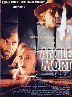 "ANGLE MORT (BLIND SIDE)" Réalisé par Geoff MURPHY en 1992 avec Rutger HAUER, Rebecca DE MORNAY, ...