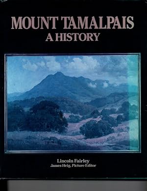 Seller image for Mount Tamalpais: A History for sale by Orca Knowledge Systems, Inc.
