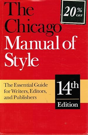 The Chicago Manual of Style: the Essential Guide for Writers, Editors, and Publishers