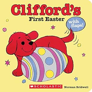 Imagen del vendedor de Clifford's First Easter a la venta por Reliant Bookstore