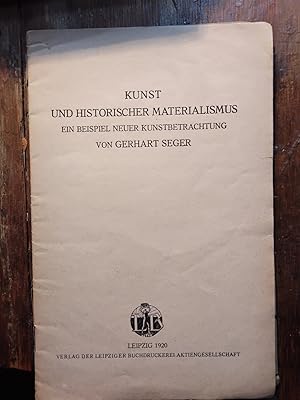 Imagen del vendedor de Kunst und Historischer Materialismus Ein Beispiel neuer Kunstbetrachtung a la venta por Windau Antiquariat