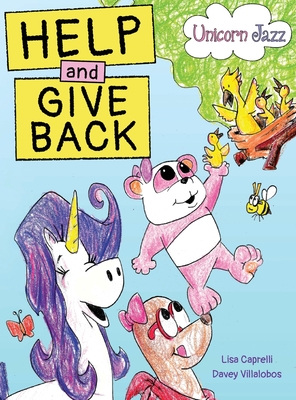 Bild des Verkufers fr Unicorn Jazz Help and Give Back (Hardback or Cased Book) zum Verkauf von BargainBookStores