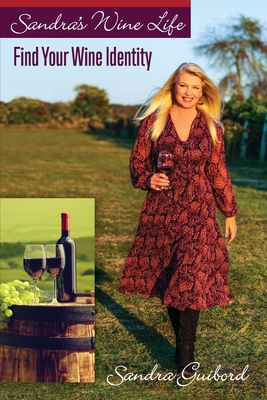 Immagine del venditore per Sandra's Wine Life: Find Your Wine Identity (Paperback or Softback) venduto da BargainBookStores