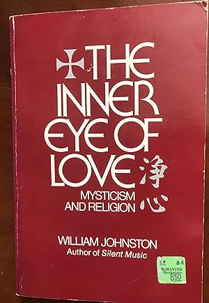 Seller image for The Inner Eye of Love: Mysticism and Religion for sale by Margaret Bienert, Bookseller
