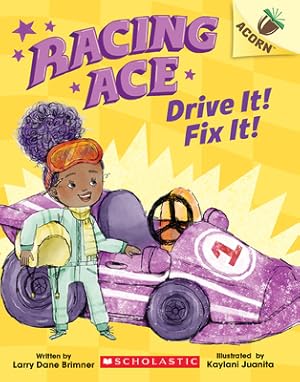 Seller image for Racing Ace: Drive It! Fix It!: An Acorn Book (Paperback or Softback) for sale by BargainBookStores