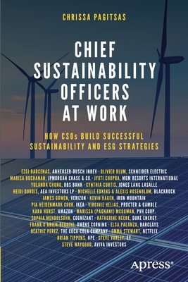 Image du vendeur pour Chief Sustainability Officers At Work: How CSOs Build Successful Sustainability and ESG Strategies (Paperback or Softback) mis en vente par BargainBookStores