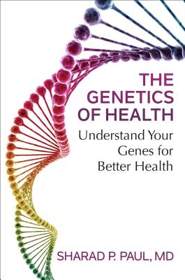 Imagen del vendedor de The Genetics of Health: Understand Your Genes for Better Health (Paperback or Softback) a la venta por BargainBookStores