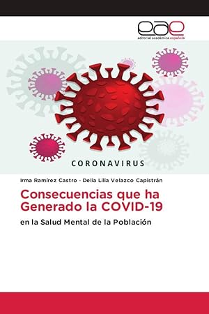 Bild des Verkufers fr Consecuencias que ha Generado la COVID-19 zum Verkauf von moluna