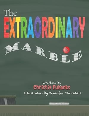 Image du vendeur pour The Extraordinary Marble (Hardback or Cased Book) mis en vente par BargainBookStores