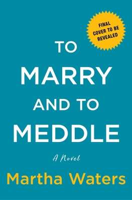 Imagen del vendedor de To Marry and to Meddle: A Novelvolume 3 (Paperback or Softback) a la venta por BargainBookStores