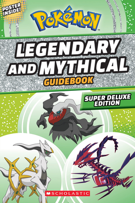 Seller image for Legendary and Mythical Guidebook: Super Deluxe Edition (Pok�mon) (Paperback or Softback) for sale by BargainBookStores