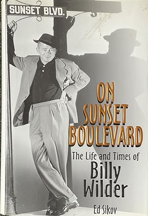 Immagine del venditore per On Sunset Boulevard - The Life and Times of Billy Wilder venduto da Dr.Bookman - Books Packaged in Cardboard