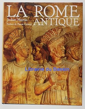 Seller image for La Rome antique Histoire et Civilisations for sale by Librairie du Bassin