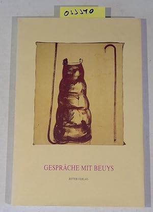 Gespräche mit Beuys: Joseph Beuys in Wien und am Friedrichshof