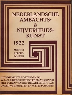 Imagen del vendedor de Nederlandsche Ambachts- en Nijverheidskunst. 1922. a la venta por Fokas Holthuis