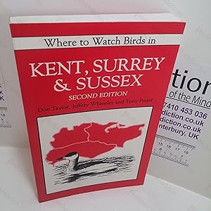 Seller image for Where to Watch Birds in Kent, Surrey and Sussex for sale by BookAddiction (ibooknet member)