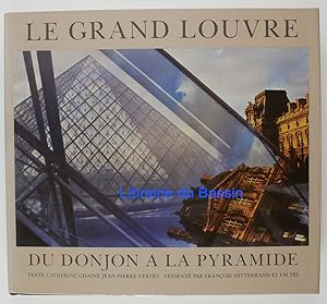 Imagen del vendedor de Le grand Louvre Du Donjon  la Pyramide a la venta por Librairie du Bassin