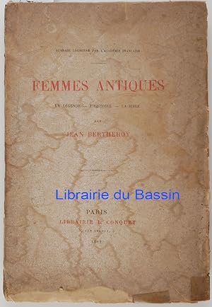 Femmes antiques La légende L'histoire La bible