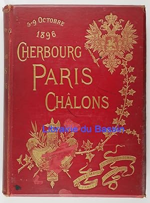 5-9 Octobre 1896 Cherbourg Paris Châlons