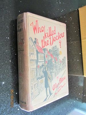 Who Killed The Doctors First edition hardback in original dustjacket