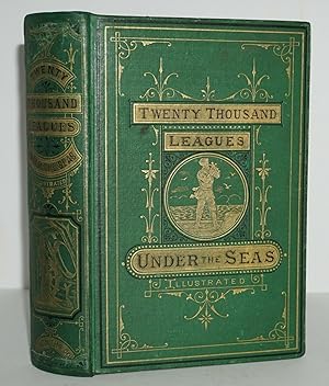 Seller image for TWENTY THOUSAND LEAGUES UNDER THE SEAS (1874 ) for sale by Meier And Sons Rare Books