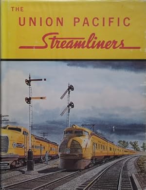 Bild des Verkufers fr THE UNION PACIFIC STREAMLINERS zum Verkauf von Martin Bott Bookdealers Ltd