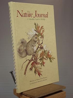 Seller image for The Nature Journal: A Monthly Guide to Wildlife for sale by Henniker Book Farm and Gifts