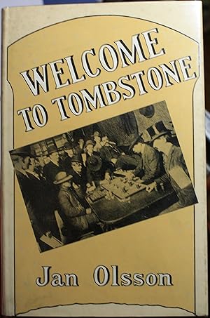 Seller image for Welcome to Tombstone for sale by Old West Books  (ABAA)